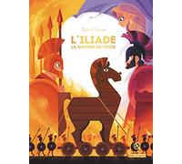 L'iliade: La guerre de Troie