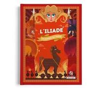 L'Iliade Marine Breuil-Salles (Auteur), Aurélien Fernandez (Illustration), Guillaume Biasse (Illustration), Bruno Wennagel (Illustration), Mathieu Ferret (Illustration), Aurélie Verdon (Illustration),
