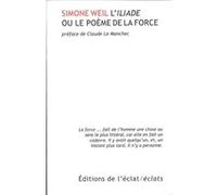 L'iliade ou le poeme de la force - Simone Weil - Eclat Eds De L' - broché - Essai