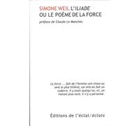 L'iliade ou le poeme de la force - Simone Weil - Eclat Eds De L' - broché - Essai
