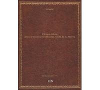 L'iliade, Poëme, Avec Un Discours Sur Homère, Par M. De La Motte, ... [Édition 1714]