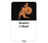 L'Iliade Texte abrégé, Nouvelle édition - Homère - Ecole Des Loisirs - broché - Roman junior dès 9 ans