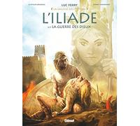 L'Iliade – Tome 02 : La Guerre des dieux – Glénat