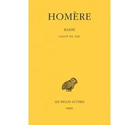 L'Iliade, tome 4 : Chants XIX-XXIV
