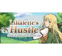 Lilialettes Hustle Getting My Hands Dirty to Save My Guild (PC)