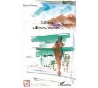 Marcel Chetrit – Liliana, ailleurs, encore... – Roman – Broché