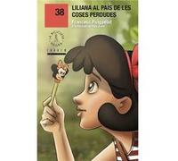 Liliana Al Pais De Les Coses Perdudes Puigpelat Valls, Francesc (Auteur)