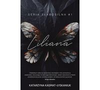 Liliana. Faiblement fort. Volume 1