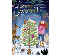 Liliane Susewind - 24 Tiere Suchen Ein Zuhause. Das Adventskalenderbuch