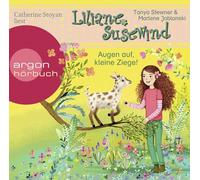 Liliane Susewind - Augen auf, kleine Ziege!