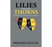 Lilies Among The Thorns