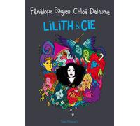 Lilith & Cie - Chloé Delaume - Seuil - relié - Roman