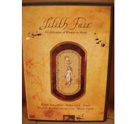 Lilith Fair: A Celebration of Women in Music