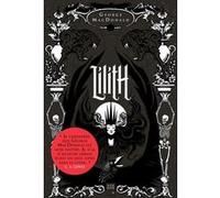 Lilith George MacDonald (Auteur), Françoise Dupeyron-Lafay (Traduction), Luciano Feijão (Illustration), Lin Carter (Préface)