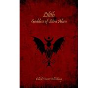 Lilith: Goddess of Sitra Ahra