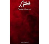 LILITH: L'archétype du féminin sacré