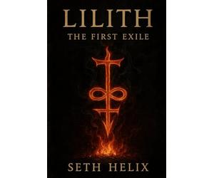 Lilith: The First Exile