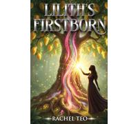 Lilith's Firstborn