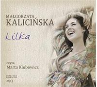Lilka - Małgorzata Kalicińska (Buch auf Polnisch)