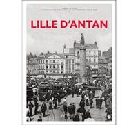 Lille d'Antan Isabelle Leclercq (Auteur)