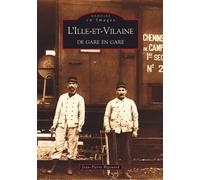 Ille-et-Vilaine de gare en gare (L')