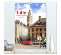 Lille - Lebendige Metropole (hochwertiger Premium Wandkalender 2026 DIN A2 hoch), Kunstdruck in Hochglanz: Als lebhaftes Zentrum des französischen ... eindrucksvolle Weise Tradition und Moderne