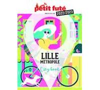 LILLE MÉTROPOLE 2022 Petit Futé