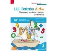 Lilli, Bakabu & Du - Abenteuer Knobeln, Muster Und Daten 2