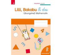 Lilli, Bakabu & du, Übungsheft Mathematik 2 VS