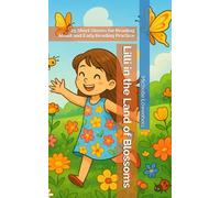 Lilli in the Land of Blossoms: 25 Short Stories for Reading Aloud and Early Reading Practice