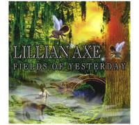 Lillian Axe - Fields Of Yesterday [Cd] Reissue