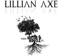 Lillian Axe - From Womb To Tomb [Cd]