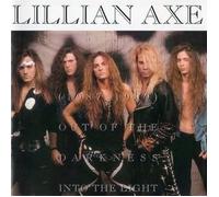 Lillian Axe - Out of the Darkness-Into the Light By Lillian Axe (1991-10-22)