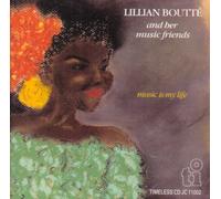 Lillian Boutte, Her Music Friends - Music is My Life [Import]