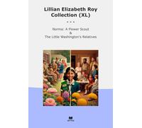 Lillian Elizabeth Roy Collection (XL): Norma Flower Scout Little Washington Relatives