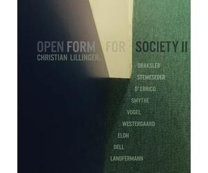 Lillinger,Christian - Open Form for Society II