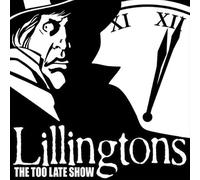 Lillingtons, the - The Too Late Show