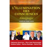 L'illumination des consciences, témoignage - L156