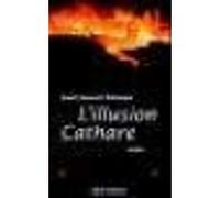 L'Illusion cathare Jean-François Nahmias (Auteur)