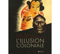 L'illusion coloniale
