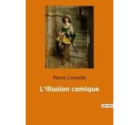 L'illusion Comique