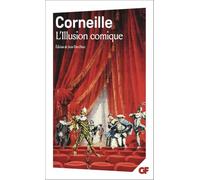 Pierre Corneille – L'Illusion comique – Théâtre – Broché – Flammarion