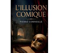 L'Illusion Comique