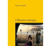 L'illusion Comique