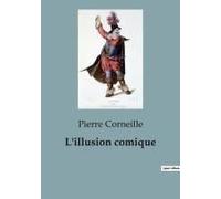 L'illusion Comique
