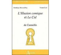 L'illusion comique et le Cid de Corneille - CASAL/MONCOND'HUY - Atlande Eds - broché - Etude