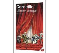 L'Illusion comique Pierre Corneille (Auteur), Jean-Yves Huet (Edité par)