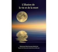 L'illusion de la vie et de la mort