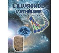L'ILLUSION DE L'ATHEISME