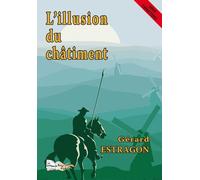 L'illusion Du Châtiment